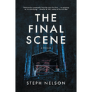 The Final Scene By Steph Nelson