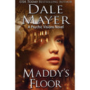 Maddy's Floor: A Psychic Visions Novel by Dale Mayer