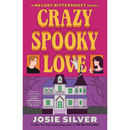 Crazy Spooky Love By Josie Silver