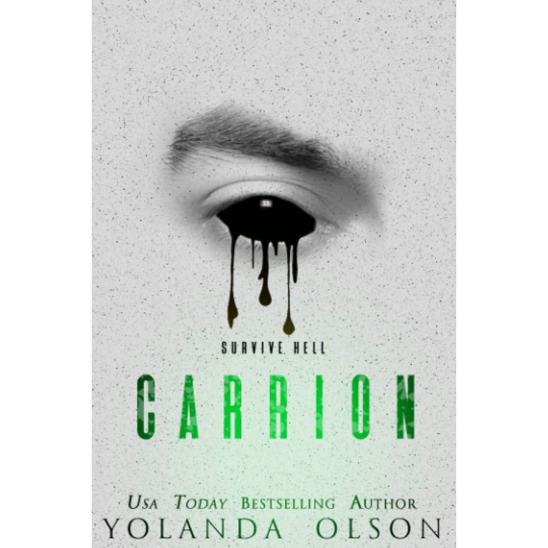 Carrion By Yolanda Olson