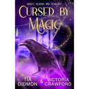 Cursed by Magic By Tia Didmon