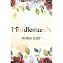 Middlemarch By George Eliot
