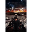 Ruins By Dan Wells