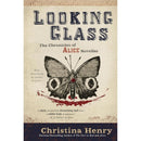 Looking Glass By Christina Henry