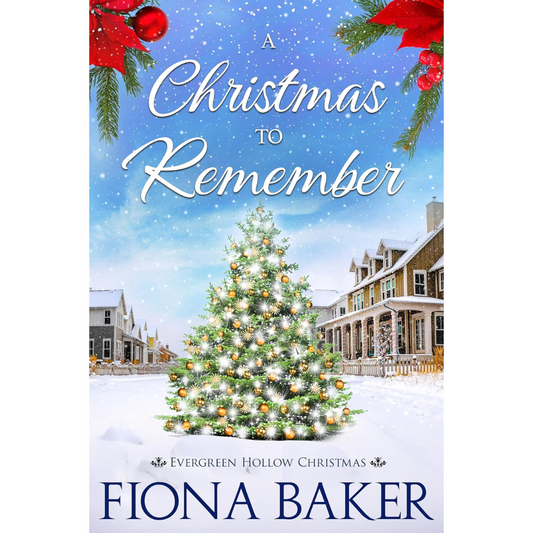 A Christmas to Remember By  Fiona Baker