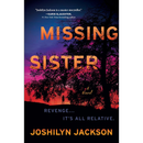 Missing Sister By Joshilyn Jackson