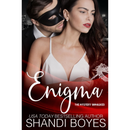 The Mystery Unmasked By Shandi Boyes