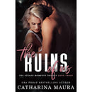 The Ruins of Us By Catharina Maura