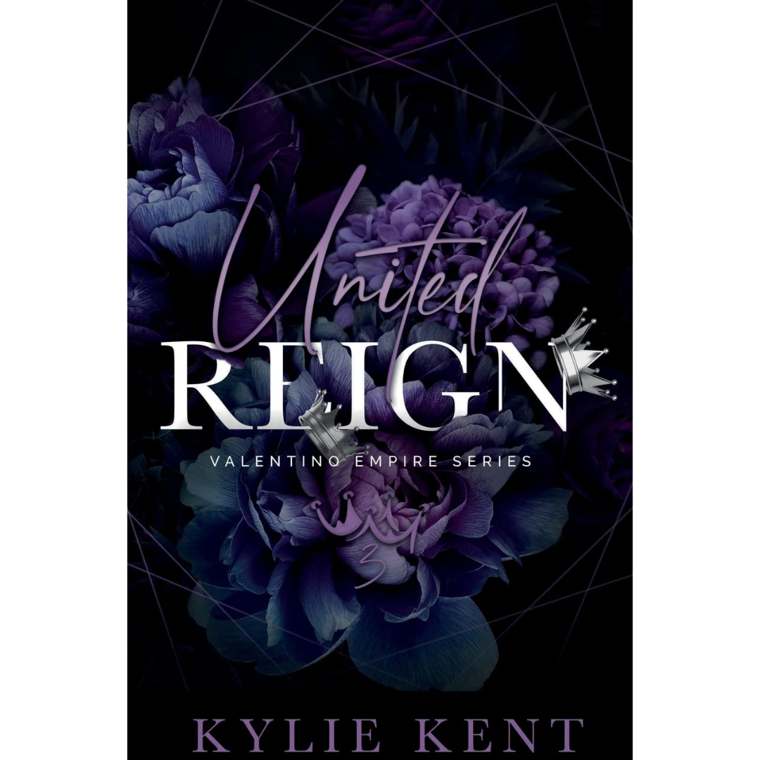 United Reign By Kylie Kent