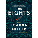 The Eights By Joanna Miller