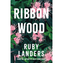 Ribbonwood By Ruby Landers