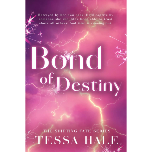 Bond of Destiny By Tessa Hale