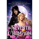 The Seventh Champion By Sylvia Mercedes