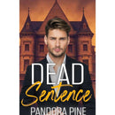 Dead Sentence By Pandora Pine