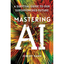 Mastering AI By Jeremy Kahn