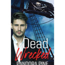Dead Wrecked By Pandora Pine