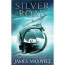 Silver Road By James Maxwell