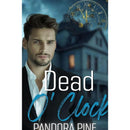 Dead O'Clock By Pandora Pine