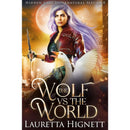 The Wolf Vs The World By Lauretta Hignett