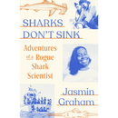 Sharks Don't Sink By Jasmin Graham