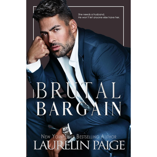 Brutal Bargain By Laurelin Paige