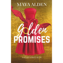 Golden Promises By Maya Alden