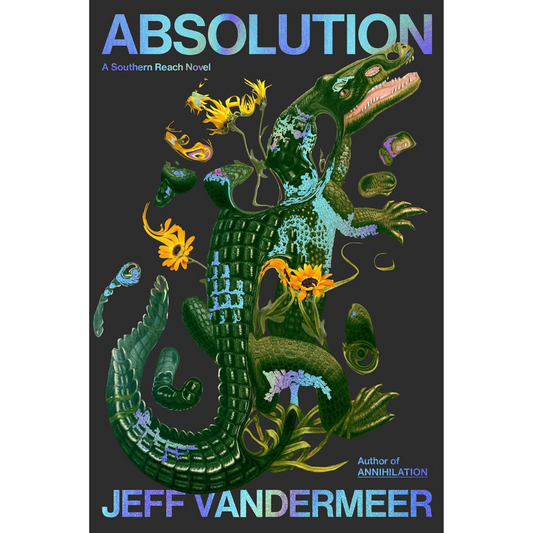 Absolution By Jeff VanderMeer