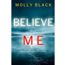 Believe Me By Molly Black