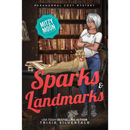 Sparks and Landmarks By Trixie Silvertale