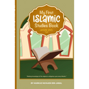 My First Islamic Studies Book Junior Level By Markaz Mu'aadh Bin Jabal