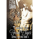 Taming the Feral Tiger By Ezra Dawn