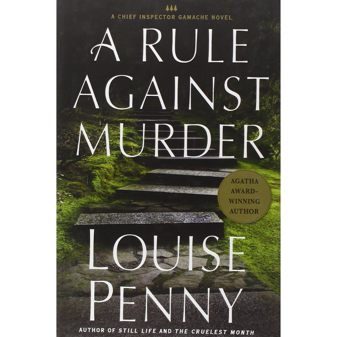 A Rule Against Murder By Louise Penny