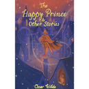 The Happy Prince & Other Stories By  Oscar Wilde