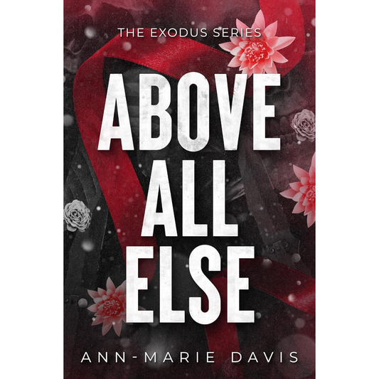 Above All Else By Ann-Marie Davis