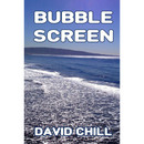 Bubble Screen By David Chill