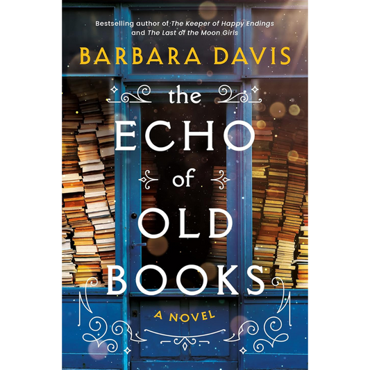 The Echo of Old Books By Barbara Davis