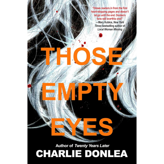 Those Empty Eyes By Charlie Donlea