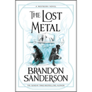 The Lost Metal By Brandon Sanderson