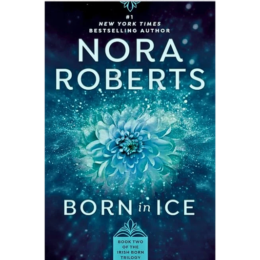 Born in Ice By Nora Roberts