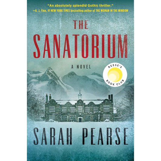 The Sanatorium By Sarah Pearse