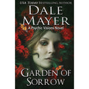 Garden of Sorrow: A Psychic Visions Novel by Dale Mayer