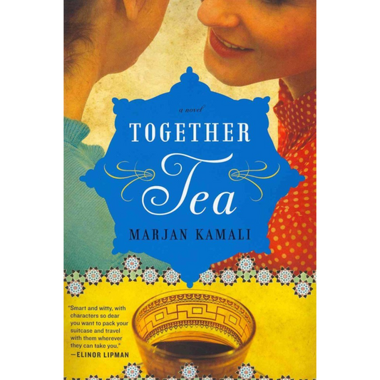 Together Tea By Marjan Kamali