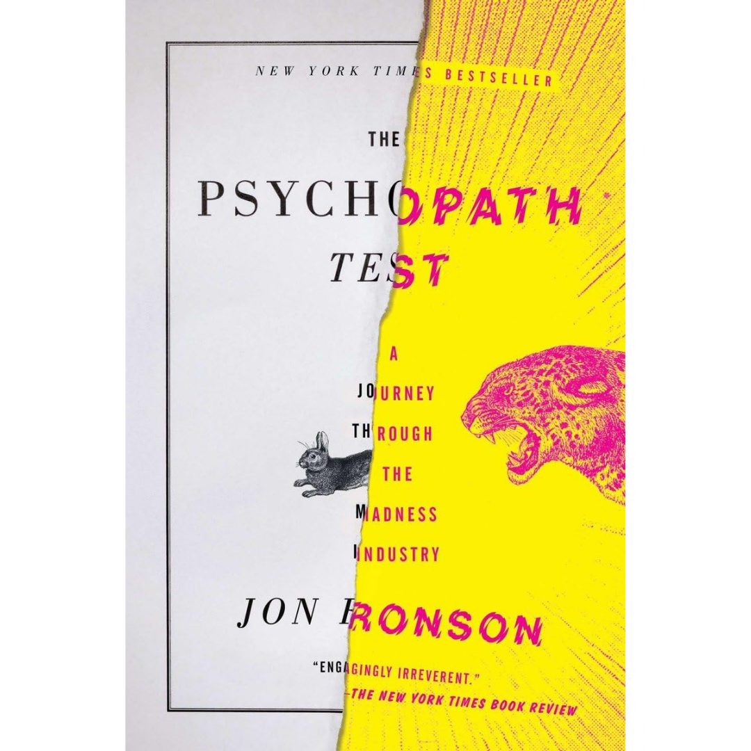 The Psychopath Test By Jon Ronson