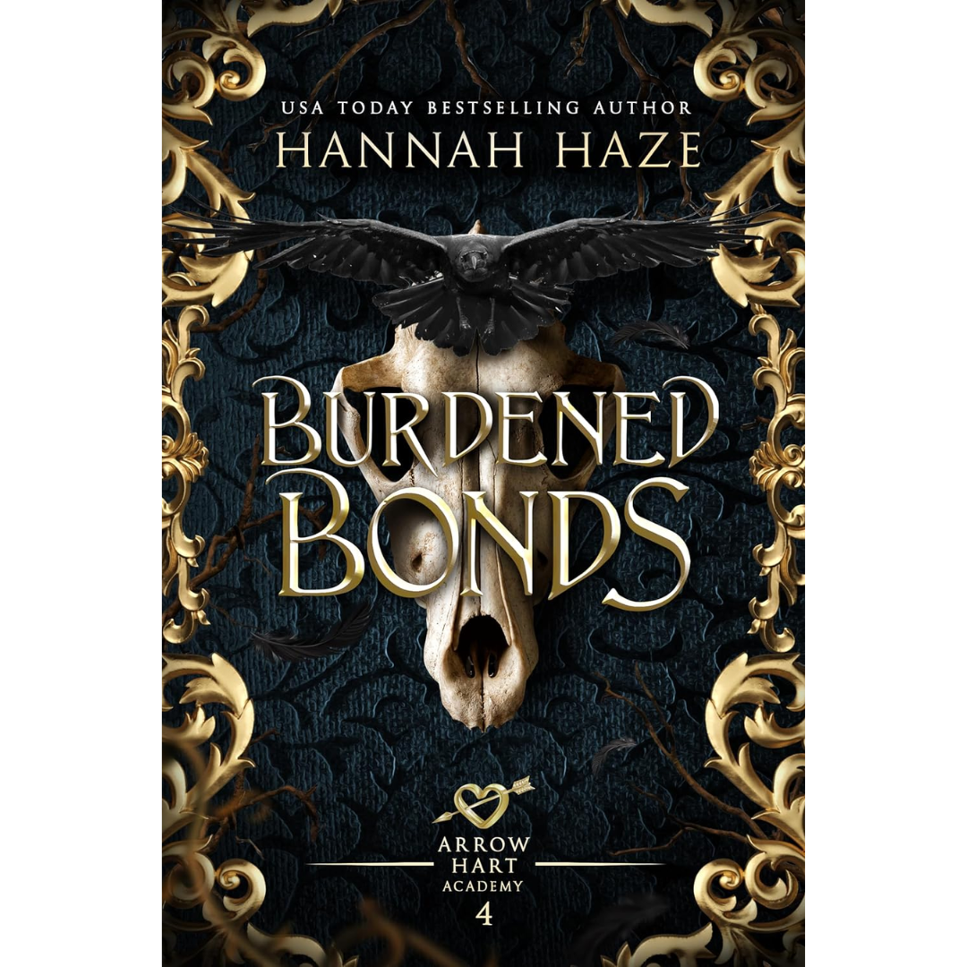 Burdened Bonds By Hannah Haze