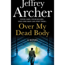 Over My Dead Body By Jeffrey Archer