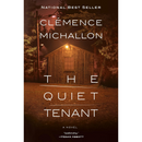 The Quiet Tenant By Clémence Michallon