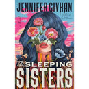 The Sleeping Sisters By Jennifer Givhan