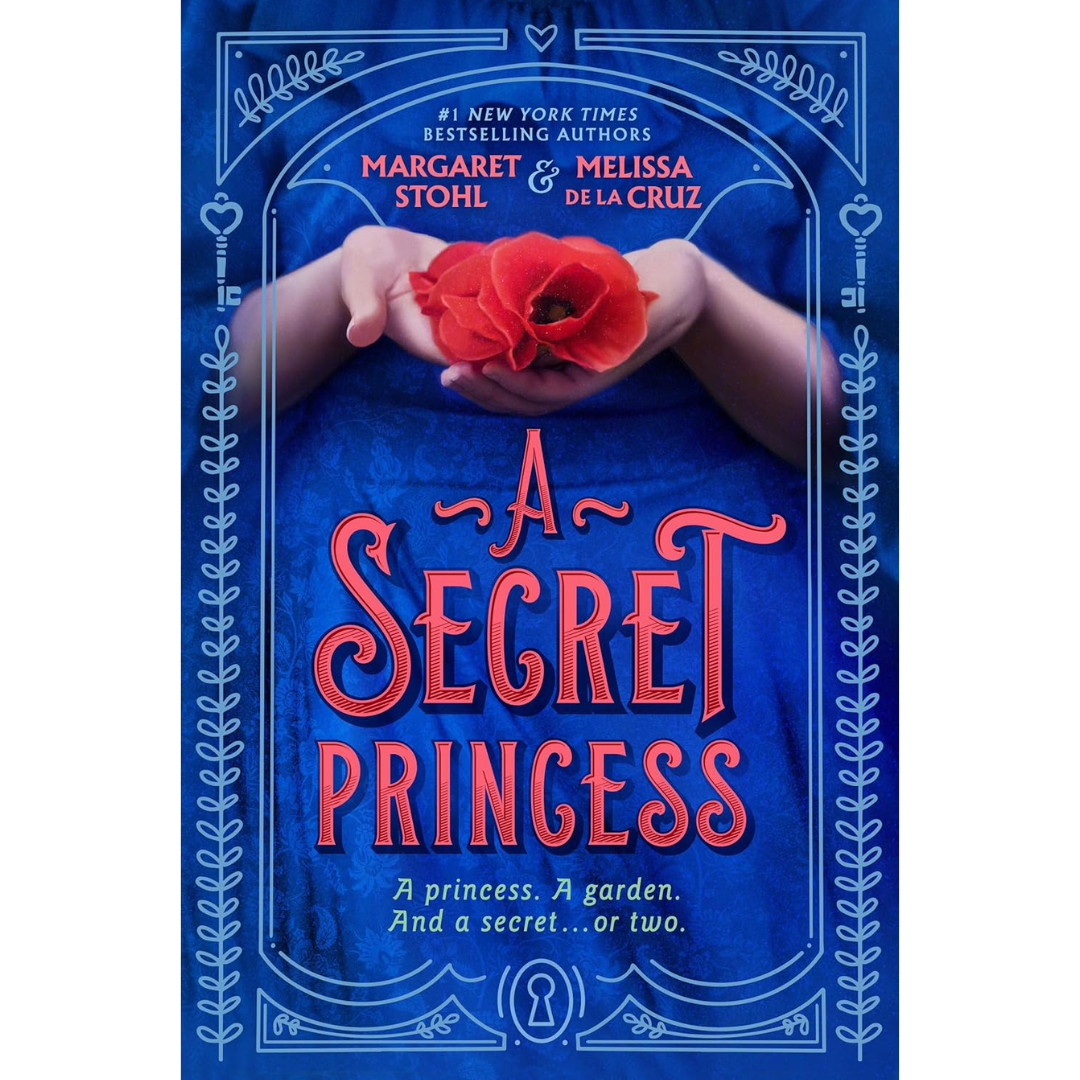 A Secret Princess By Margaret Stohl,Melissa de la Cruz