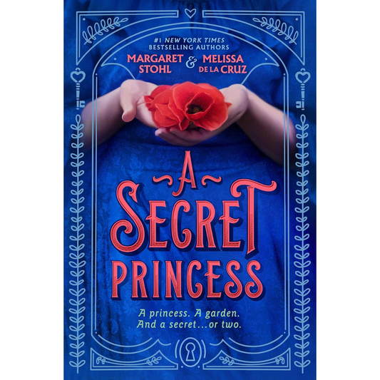 A Secret Princess By Margaret Stohl,Melissa de la Cruz