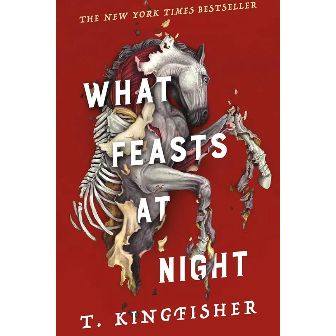 What Feasts at Night By T. Kingfisher